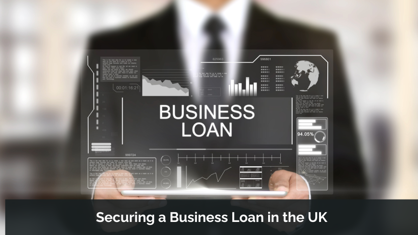 Securing a Business Loan in the UK