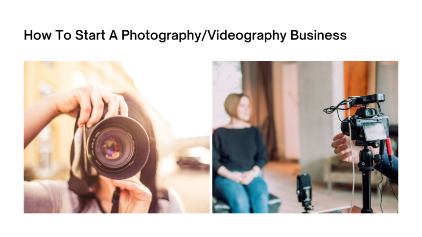 Photography/Videography Business