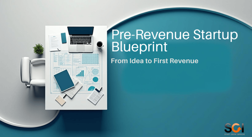 Pre-Revenue Startup Blueprint